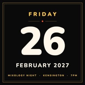 Mixology Night, Friday 26 February 2027
